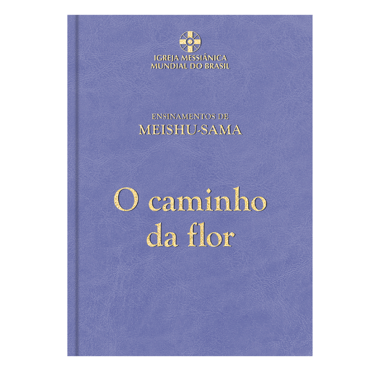 LANAMENTO!!! O Caminho da Flor