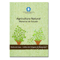 Agricultura Natural - Cartilha de cultivo de Organo e Manjerona